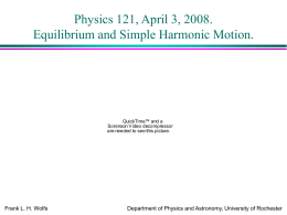 PowerPoint Presentation - Physics 121. Lecture 20.