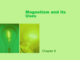Magnetism and its Uses
