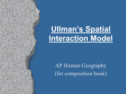Ullman`s Spatial Interaction Model