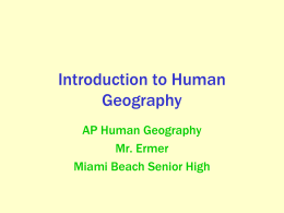 Introduction to Human Geography - Miami Beach Senior High School