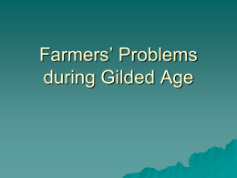 Farmers` Problems during Gilded Age