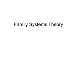 Family Systems Theory - Rio Hondo Community College Faculty