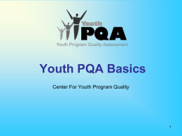 YPQA Basics Presentation - The Forum for Youth Investment