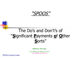 “SPOOS” The Do`s and Don`t of “Significant