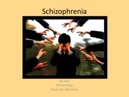 Schizophrenia - kochappsych1112