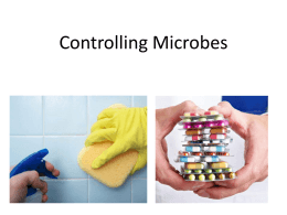 CH 12 Physical and Chemical Control of Microbes