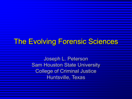 The Evolving Forensic Sciences