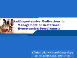 Antihypertensive Mdeications in Management of Gestational