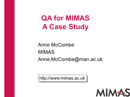 QA for MIMAS - A Case Study