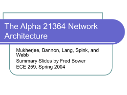 The Alpha 21364 Network Architecture