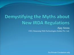 Demystifying the Myths about New IRDA Regulations