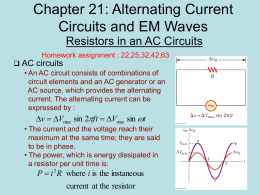 Alternating Current Circuits and EM Waves