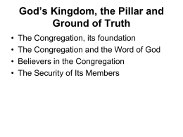 God`s Congregation, the Pillar and Ground of Truth