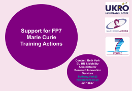Opportunities under FP7 Marie Curie Actions Estelle Kane and