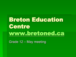Breton Education Centre`s