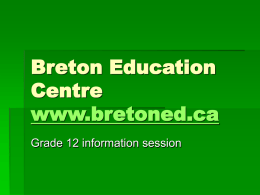 Breton Education Centre`s