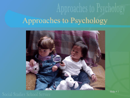 Approaches to Psychology PPT