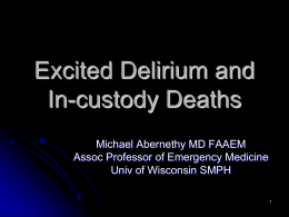 Excited delirium powerpoint presentation by Mike