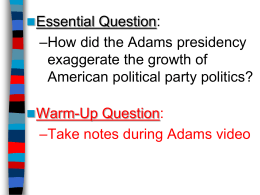 The Adams Presidency