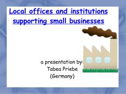 Local offices and institutions supporting small businesses