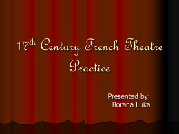 17th Century French Theater Practice