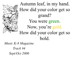 Autumn Leaf Autumn leaf, in my hand. How did your color get so