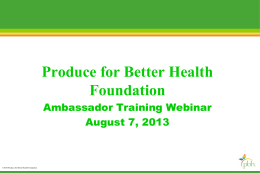 PBH Ambassador Orientation - Produce For Better Health Foundation