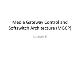 Media Gateway Control and Softswitch Architecture