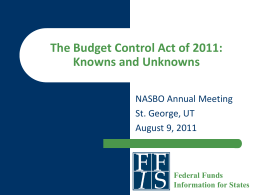 Budget Control Act of 2011 - Federal Funds Information for States