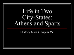 Life in Two City-States: Athens and Sparts