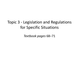 Legislation and Regulations for Specific Situations