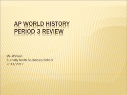 AP World History Period 3 Review