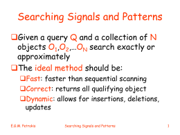 Searching Signals and Patterns