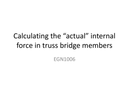 Calculating the “actual” internal force in truss bridge members