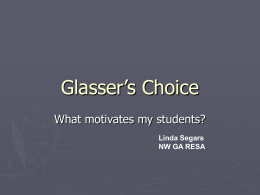 Glasser`s Choice