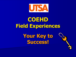 Your Key to Success - UTSA College of Education