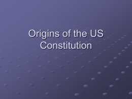 Day 3 Origins of Constitution