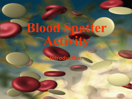 Blood Spatter Activity Introduction