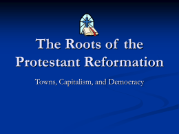 PPT: The Roots of the Protestant Reformation - Online