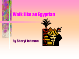 Walk Like an Egyptian - Etiwanda E
