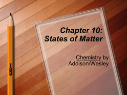 Chapter 10: States of Matter