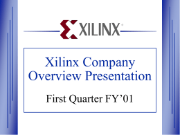 Xilinx Company Overview Presentation