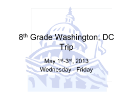 8th Grade Washington, DC Trip - Two Rivers Magnet Middle School!