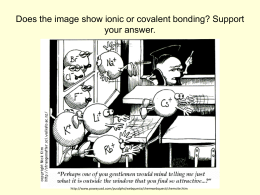Does the image show ionic or covalent bonding? Support your