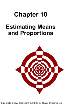 Chapter 10 Estimating Means and Proportions