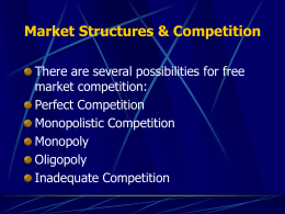 Market Structures and Competition