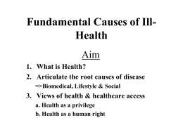 Fundamental Causes of Ill-Health