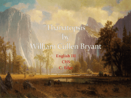 “Thanatopsis” by William Cullen Bryant