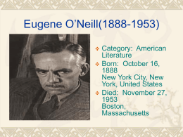 Eugene O`Neill(1888