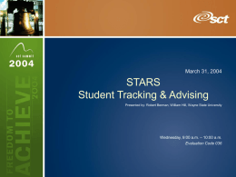 SCT/Banner Summit Presentation - Student Tracking Advising